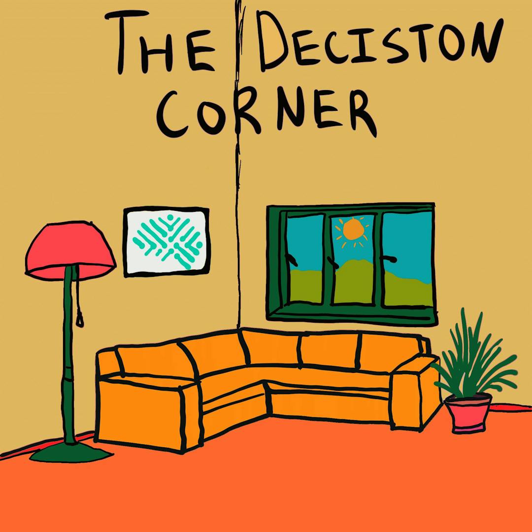 A drawing features an orange couch in a living room corner, flanked by a red lamp, a green plant, a wall painting, and a window with a sunny landscape. Text reads "THE DECISTON CORNER."