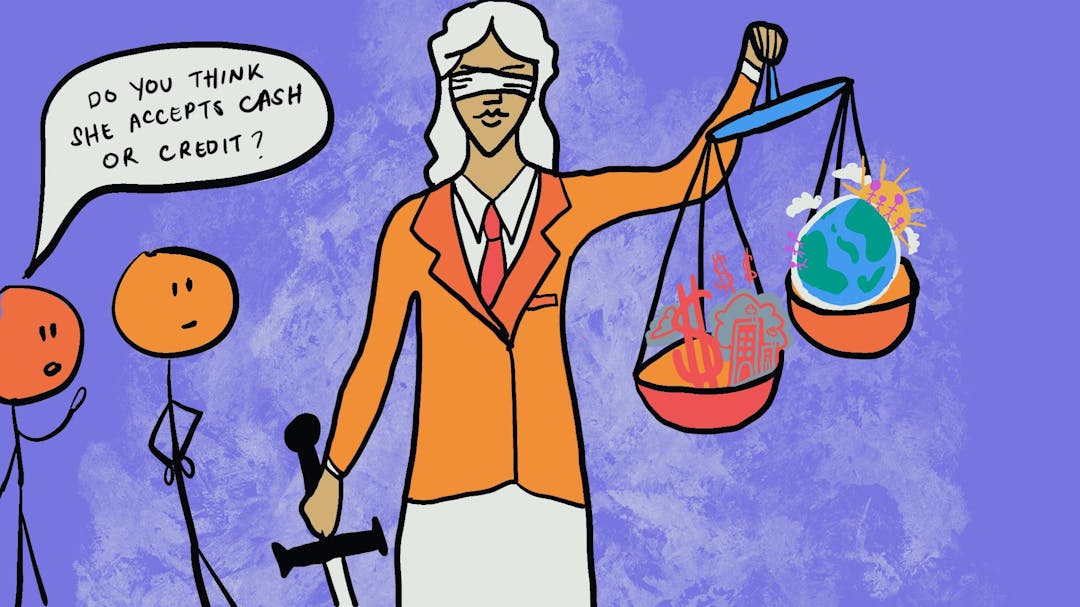 A blindfolded lady balances scales with Earth and pollution while two stick figures ask, "Do you think she accepts cash or credit?" against a purple background.
