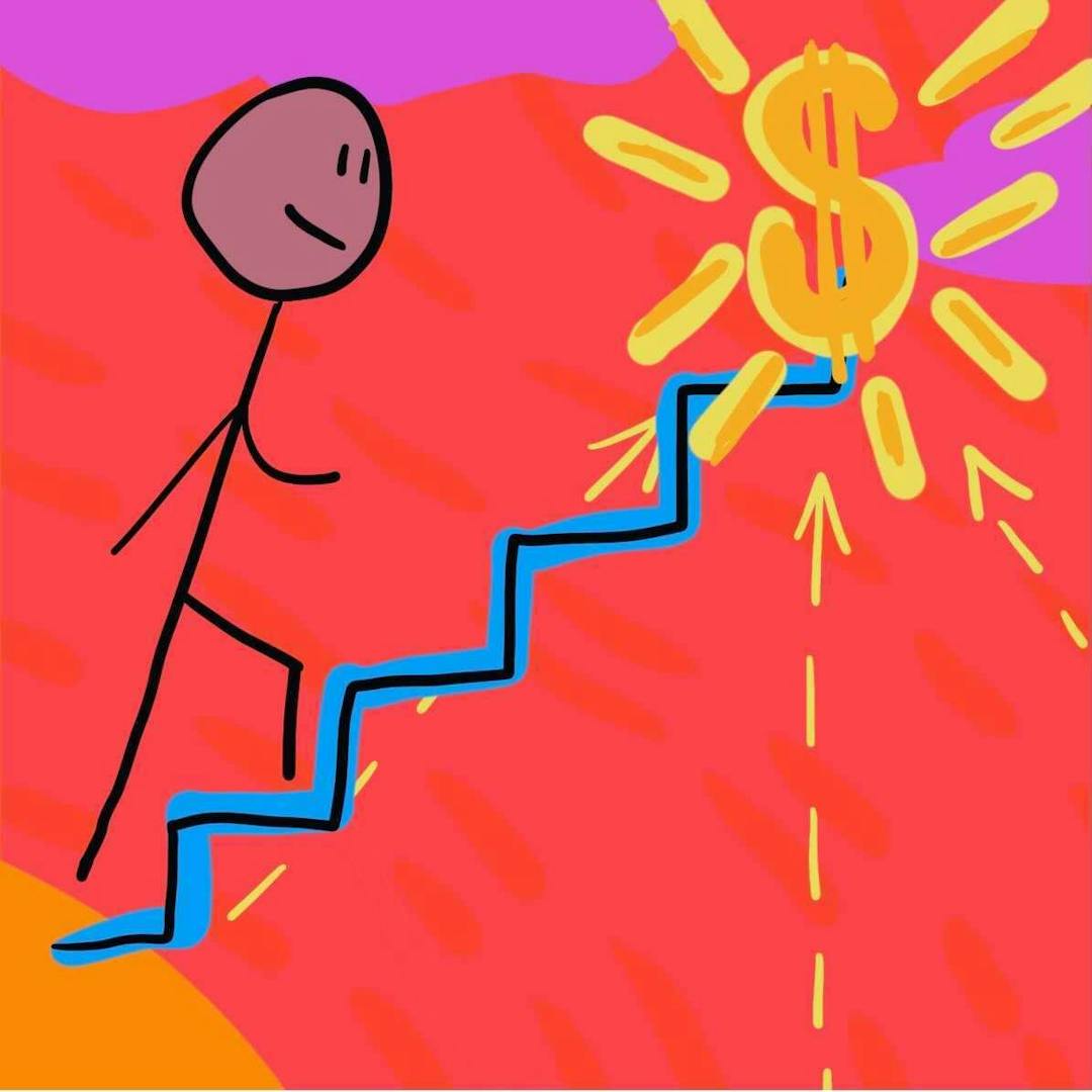 A stick figure climbs a blue zigzag staircase toward a glowing gold dollar sign. The background is a vibrant mix of red, pink, and orange.