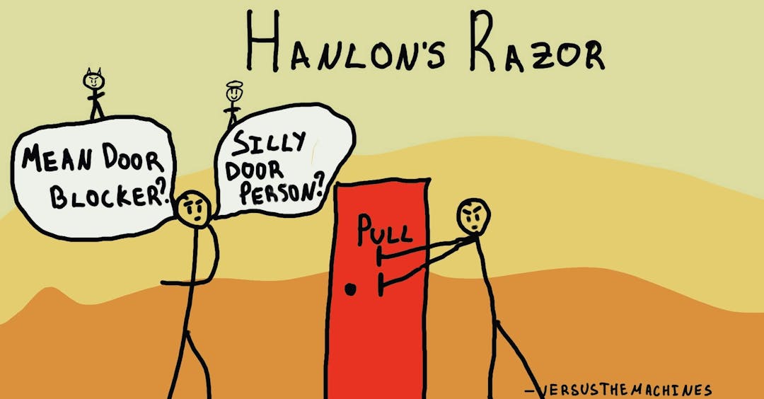 Hanlon's Razor