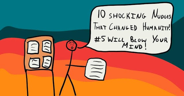 stick figure holding piece of paper with lines, stick figure has speech bubble reading 10 shocking nudges that changed humanity! #5 will blow your mind!